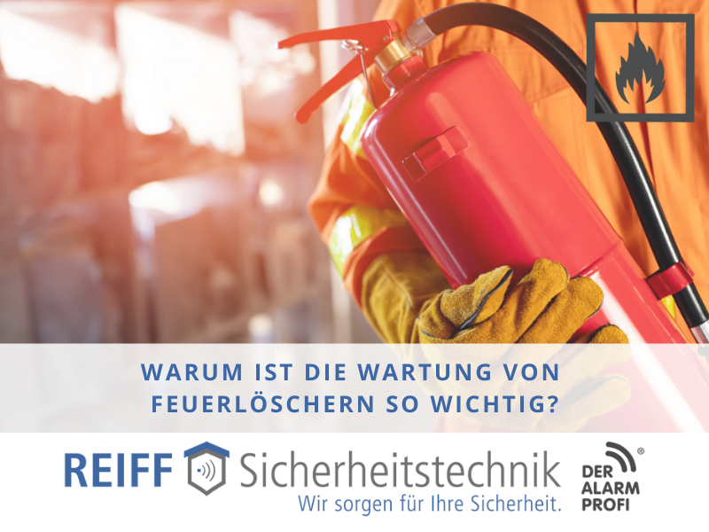 Warum ist die Wartung von Feuerlöschern so wichtig?